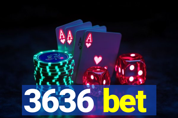 3636 bet